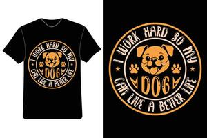 Hund T-Shirt Design, komisch Hund T-Shirt, Hund Liebhaber Shirt, süß Hündchen Tee, Hund Zitat Shirt. vektor