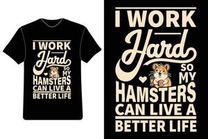 fri hamster t-shirt design, typografi t skjorta design, söt hamster t-shirt, rolig hamster tee, hamster älskare skjorta, hamster grafisk tee, fri t skjorta design vektor