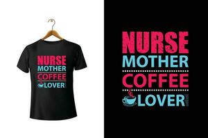 Krankenschwester Mutter Kaffee Liebhaber T-Shirt Design vektor