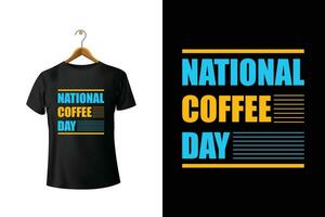National Kaffee Tag Vektor Typografie T-Shirt Design