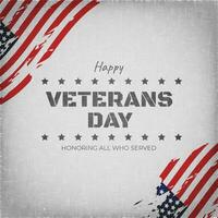 Lycklig veteraner dag hälsning på grunge vägg bakgrund med USA flaggor vektor