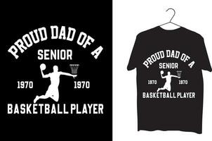 stolt pappa av en senior basketboll spelare t skjorta design vektor