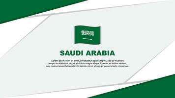 Saudi Arabien Flagge abstrakt Hintergrund Design Vorlage. Saudi Arabien Unabhängigkeit Tag Banner Karikatur Vektor Illustration. Saudi Arabien