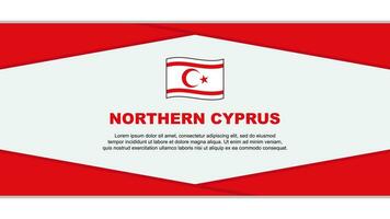 Nord Zypern Flagge abstrakt Hintergrund Design Vorlage. Nord Zypern Unabhängigkeit Tag Banner Karikatur Vektor Illustration. Nord Zypern Vektor