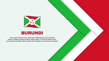 Burundi Flagge abstrakt Hintergrund Design Vorlage. Burundi Unabhängigkeit Tag Banner Karikatur Vektor Illustration. Burundi Karikatur