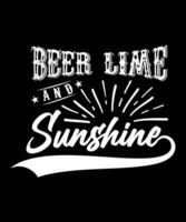 Bier Limette und Sonnenschein T-Shirt Design vektor