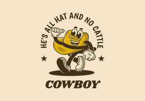 cowboy, han är Allt hatt och Nej nötkreatur. maskot karaktär av gående cowboy hatt vektor