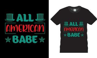 alle amerikanisch Baby, Typografie, Kalligraphie uns Veteran T-Shirt Design vektor