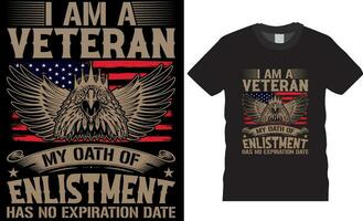 jag am en veteran- min ed av värvning har Nej utgång datum, vektor grafisk t-shirt design
