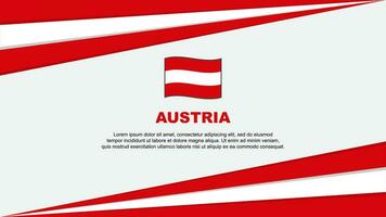 Österreich Flagge abstrakt Hintergrund Design Vorlage. Österreich Unabhängigkeit Tag Banner Karikatur Vektor Illustration. Österreich Design