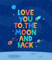 kärlek du till de måne och tillbaka. söt tecknad serie skriva ut med Plats raket och text. design för barns mode tyger, textil- grafik, grafik. motivering slogan för ungar. vektor illustration.
