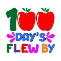 100 Tage geflogen von. 100 Tage Schule T-Shirt Design. vektor