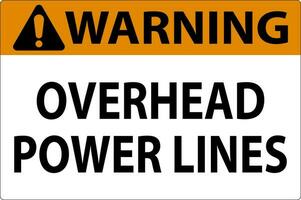 Warnung Zeichen Overhead Leistung Linien vektor