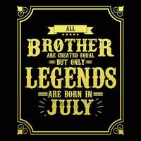 Allt bror är likvärdig men endast legends är född i juni, födelsedag gåvor för kvinnor eller män, årgång födelsedag shirts för fruar eller män, årsdag t-tröjor för systrar eller bror vektor