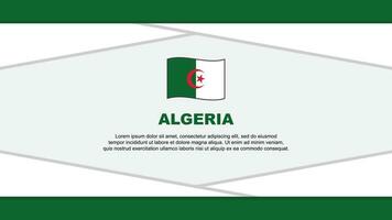 Algerien Flagge abstrakt Hintergrund Design Vorlage. Algerien Unabhängigkeit Tag Banner Karikatur Vektor Illustration. Algerien Vektor