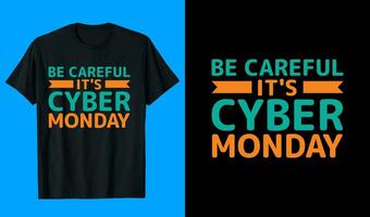 Cyber Montag Typografie T-Shirt Design vektor