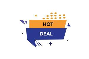 Neu heiß Deal modern, Webseite, klicken Taste, eben, Zeichen, Rede, Blase Banner, vektor