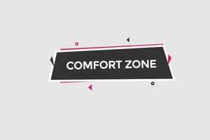 Neu Komfort Zone modern, Webseite, klicken Taste, eben, Zeichen, Rede, Blase Banner, vektor
