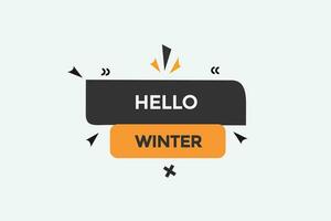 Neu Hallo Winter modern, Webseite, klicken Taste, eben, Zeichen, Rede, Blase Banner, vektor