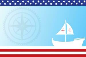 Kolumbus Tag Kopieren Raum Hintergrund mit Segeln Schiff Segelboot. christopher Kolumbus National USA Urlaub Banner mit amerikanisch Flagge, Meer Wellen, steuern Rad und Kompass. Entdeckung von Amerika Spanien Thema vektor