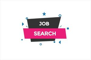 Neu Job Suche modern, Webseite, klicken Taste, eben, Zeichen, Rede, Blase Banner, vektor