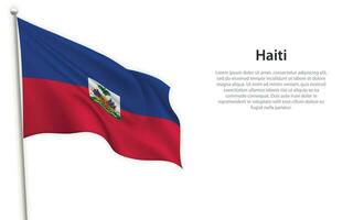 winken Flagge von Haiti auf Weiß Hintergrund. Vorlage zum Unabhängigkeit Tag vektor