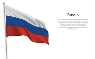 winken Flagge von Russland auf Weiß Hintergrund. Vorlage zum Unabhängigkeit Tag vektor