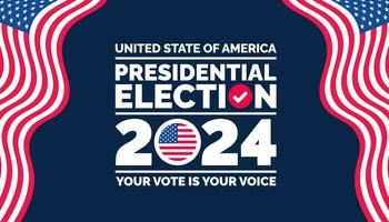 president- val 2024 bakgrund design mall med USA flagga. rösta i USA flagga baner design. val röstning affisch. president röstning 2024. politisk val 2024 kampanj bakgrund. vektor