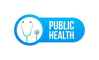 Öffentlichkeit Gesundheit. Abzeichen mit Stethoskop Symbol. eben Vektor Illustration auf Weiß Hintergrund.
