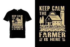 behalten Ruhe das Farmer ist Hier komisch Landwirtschaft T-Shirt vektor