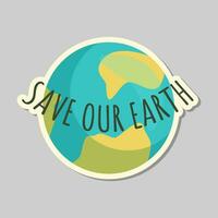 ekologi klistermärke med planet jorden. kärlek vår jorden, spara energi. eco etiketter. vård för natur vektor