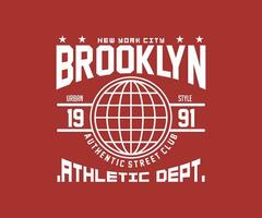 Jahrgang Typografie Hochschule Uni Brooklyn Neu York Slogan drucken Design zum Strassenmode und städtisch Stil T-Shirts Design, Hoodies, usw vektor