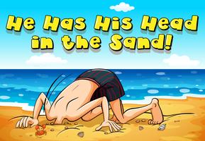 Satz auf Plakat, denn er hat seinen Kopf im Sand