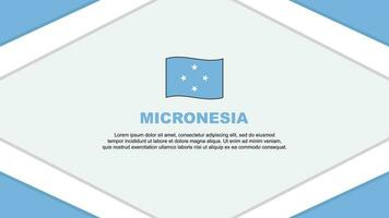 Mikronesien Flagge abstrakt Hintergrund Design Vorlage. Mikronesien Unabhängigkeit Tag Banner Karikatur Vektor Illustration. Mikronesien Vorlage