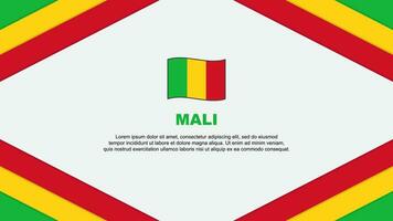 Mali Flagge abstrakt Hintergrund Design Vorlage. Mali Unabhängigkeit Tag Banner Karikatur Vektor Illustration. Mali Vorlage