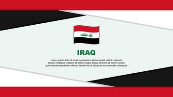 Irak Flagge abstrakt Hintergrund Design Vorlage. Irak Unabhängigkeit Tag Banner Karikatur Vektor Illustration. Irak Vektor