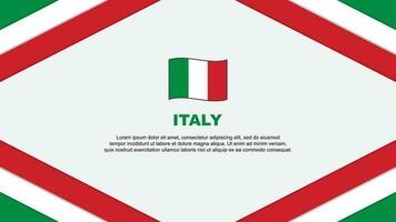 Italien Flagge abstrakt Hintergrund Design Vorlage. Italien Unabhängigkeit Tag Banner Karikatur Vektor Illustration. Italien Vorlage
