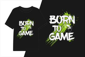 vektor född till spel gaming grafisk tshirt design gaming tshirt