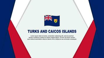 Türken und Caicos Inseln Flagge abstrakt Hintergrund Design Vorlage. Türken und Caicos Inseln Unabhängigkeit Tag Banner Karikatur Vektor Illustration. Hintergrund