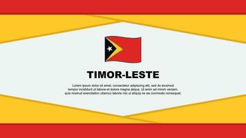 Timor leste Flagge abstrakt Hintergrund Design Vorlage. Timor leste Unabhängigkeit Tag Banner Karikatur Vektor Illustration. Timor leste Vektor