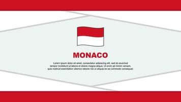 Monaco Flagge abstrakt Hintergrund Design Vorlage. Monaco Unabhängigkeit Tag Banner Karikatur Vektor Illustration. Monaco Vektor