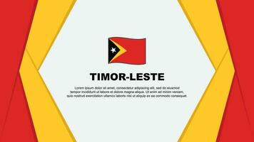 Timor leste Flagge abstrakt Hintergrund Design Vorlage. Timor leste Unabhängigkeit Tag Banner Karikatur Vektor Illustration. Timor leste Hintergrund