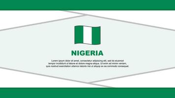 Nigeria Flagge abstrakt Hintergrund Design Vorlage. Nigeria Unabhängigkeit Tag Banner Karikatur Vektor Illustration. Nigeria Vektor