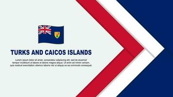 Türken und Caicos Inseln Flagge abstrakt Hintergrund Design Vorlage. Türken und Caicos Inseln Unabhängigkeit Tag Banner Karikatur Vektor Illustration. Karikatur