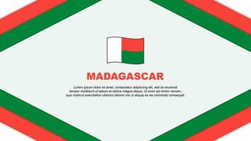 Madagaskar Flagge abstrakt Hintergrund Design Vorlage. Madagaskar Unabhängigkeit Tag Banner Karikatur Vektor Illustration. Madagaskar Vorlage
