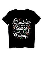 Weihnachten ist nicht ein Jahreszeit Gefühl T-Shirt Design vektor