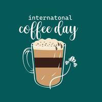 vektor internationell kaffe dag med kaffe kopp och bra bakgrund.