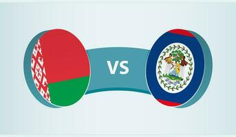 Weißrussland gegen Belize, Mannschaft Sport Wettbewerb Konzept. vektor