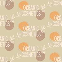 sömlöst upprepande mönster med växter. organiska kosmetika bokstäver. vektor