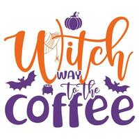 Hexe Weg zu das Kaffee glücklich Halloween vektor